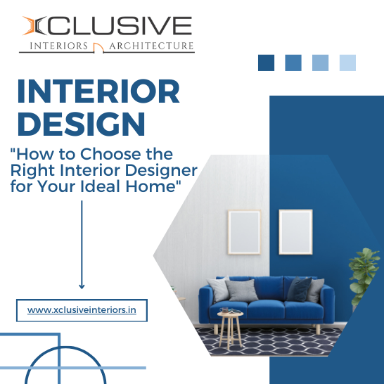 How to choose the right interior designer for your ideal home